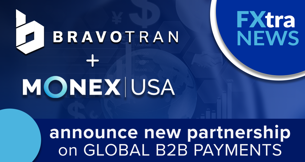 BravoTran and Monex USA announce partnership on B2B payments